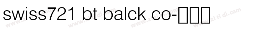 swiss721 bt balck co字体转换